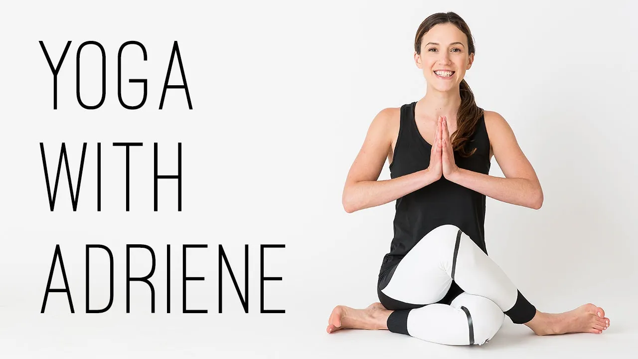 Yoga With Adriene: The Complete 2025 Routine Breakdown